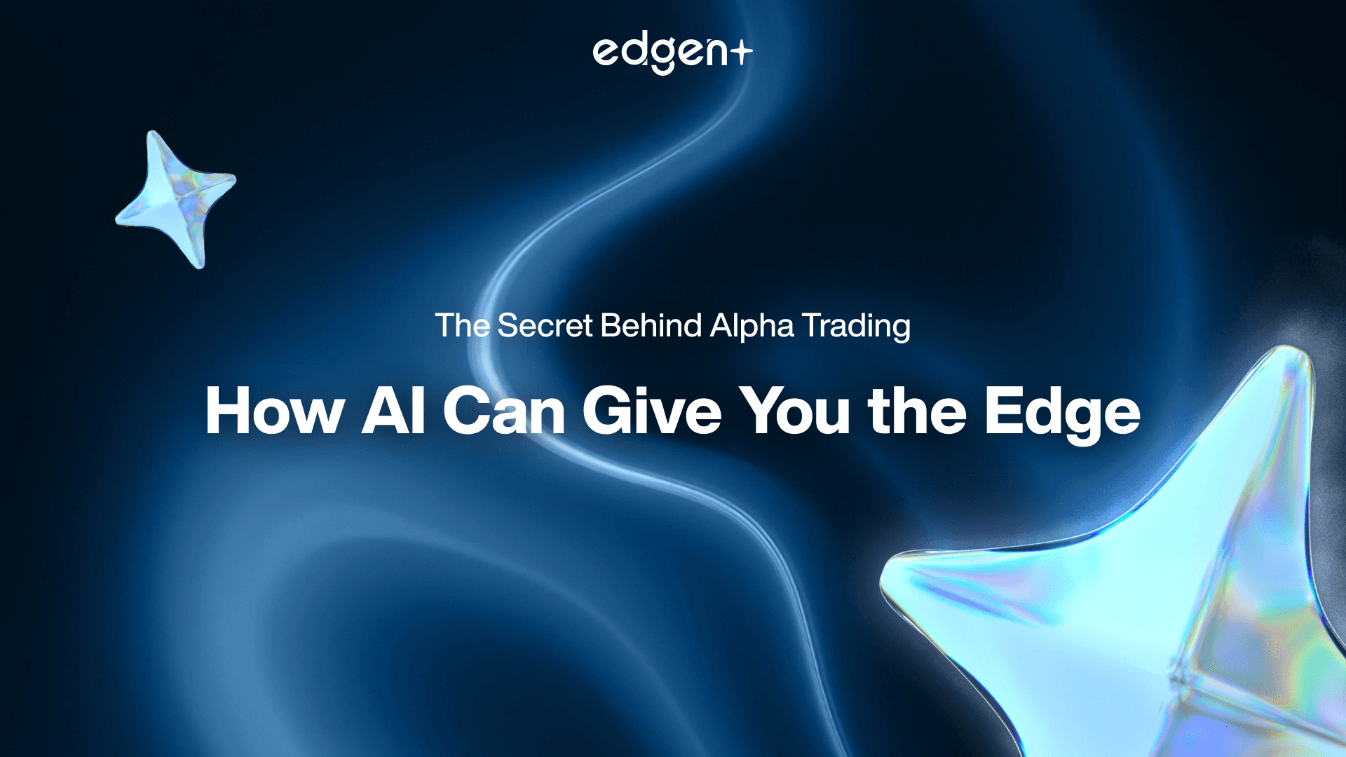 How AI Can Give You the Edge: The Secret Behind Alpha Trading