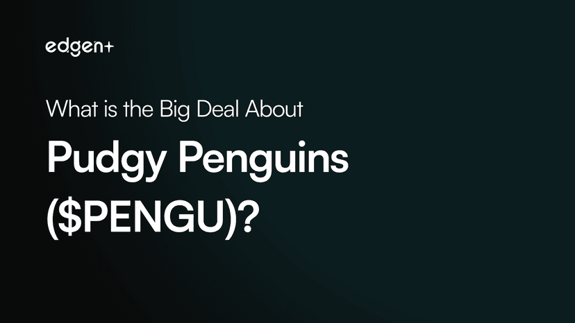 Pudgy Penguins ($PENGU)이 왜 이렇게 핫해?
