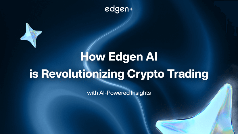 How Edgen AI is Revolutionizing Crypto Trading with AI-Powered Insights