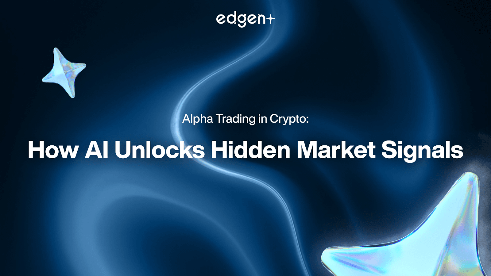 Alpha Trading in Crypto: How AI Unlocks Hidden Market Signals